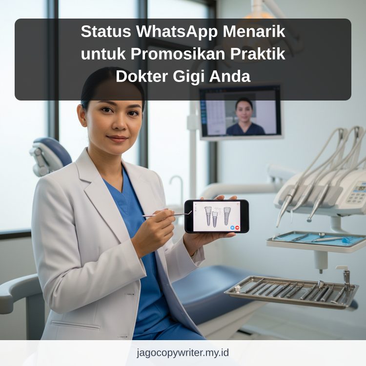 Status WhatsApp Menarik untuk Promosikan Praktik Dokter Gigi Anda